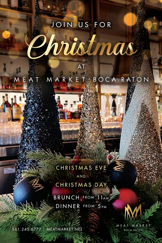 Savor the Season with Christmas Brunch & Dinner at Meat Market Boca